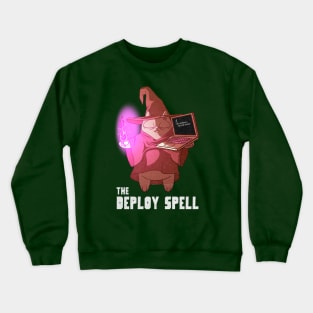 The deploy spell Crewneck Sweatshirt